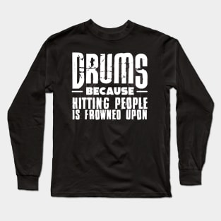 Drums Dummer Long Sleeve T-Shirt